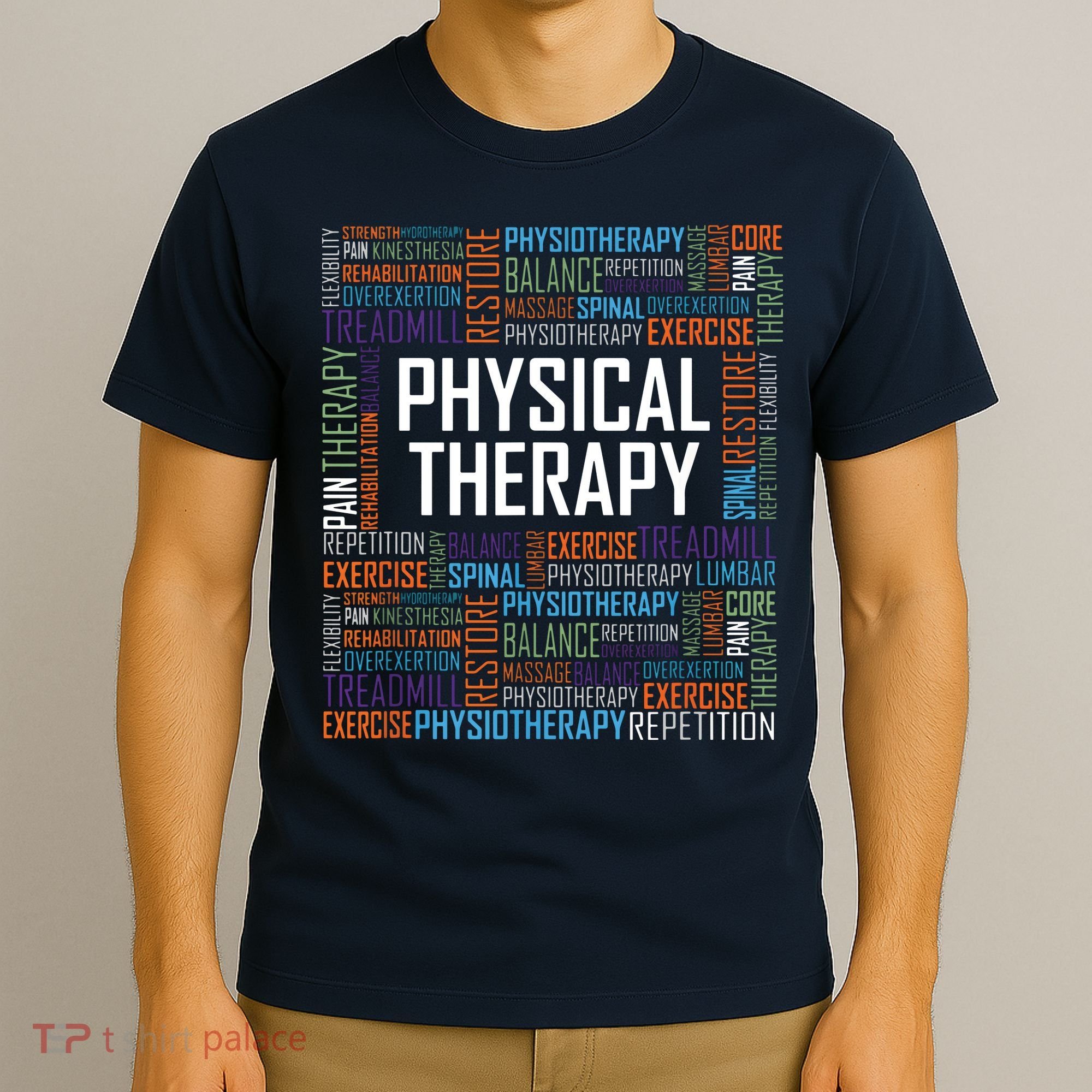 PT Physical Therapy Gift Words Therapist Month T-Shirt