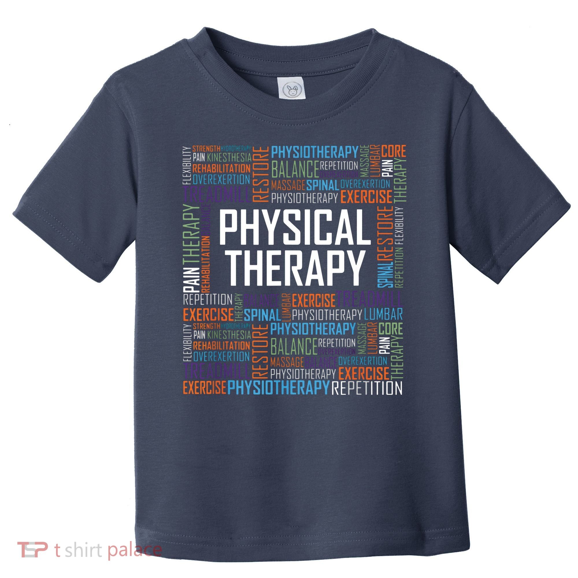 PT Physical Therapy Gift Words Therapist Month Toddler T-Shirt