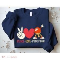 Ping Pong Table Tennis Paddle Peace Love Ping Pong Sweatshirt thumb 2