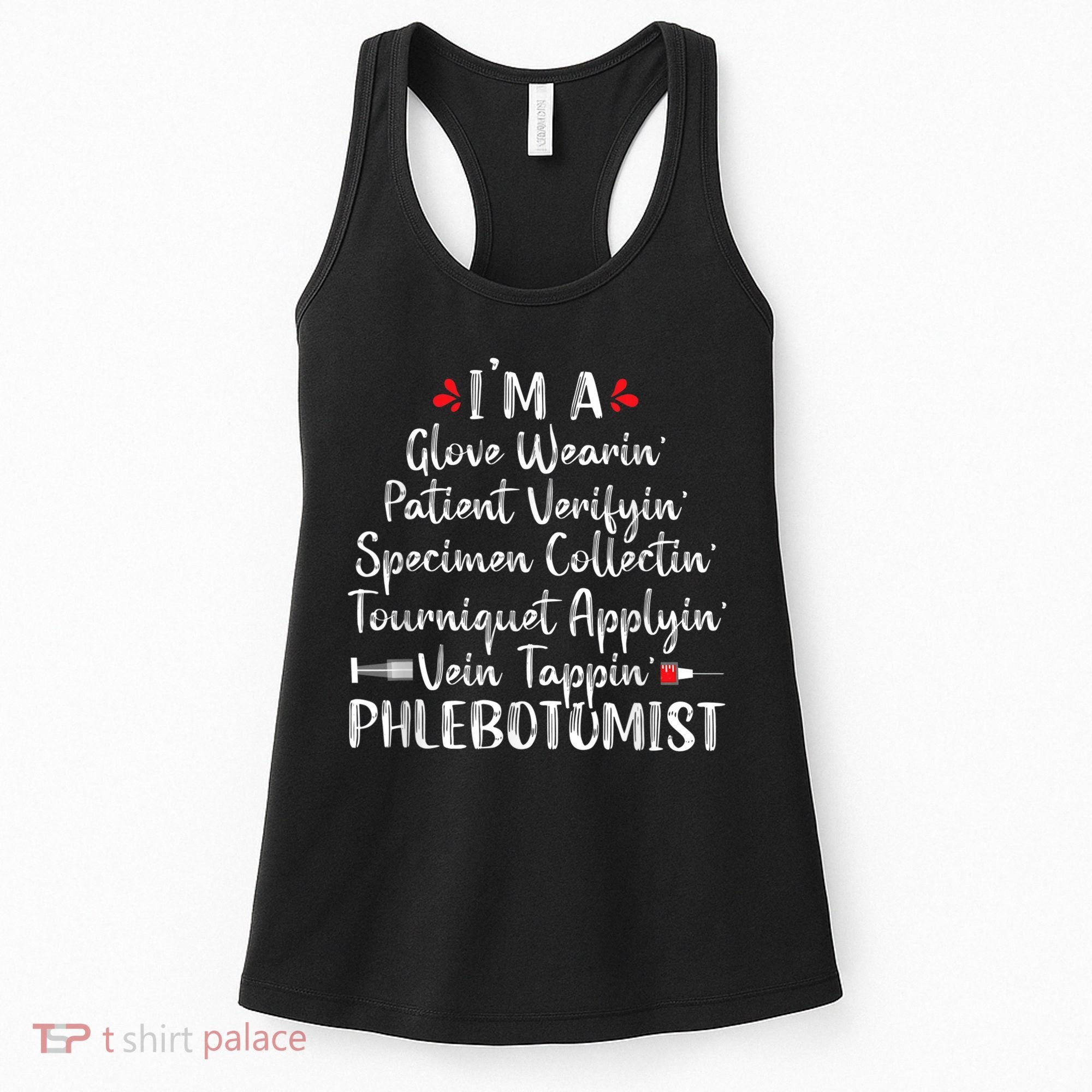 Phlebotomist Phlebotomy Technician Funny Nurse Clinical Women's Tank Top