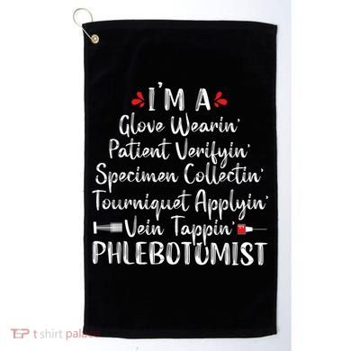 Phlebotomist Phlebotomy Technician Funny Nurse Clinical Golf Towel