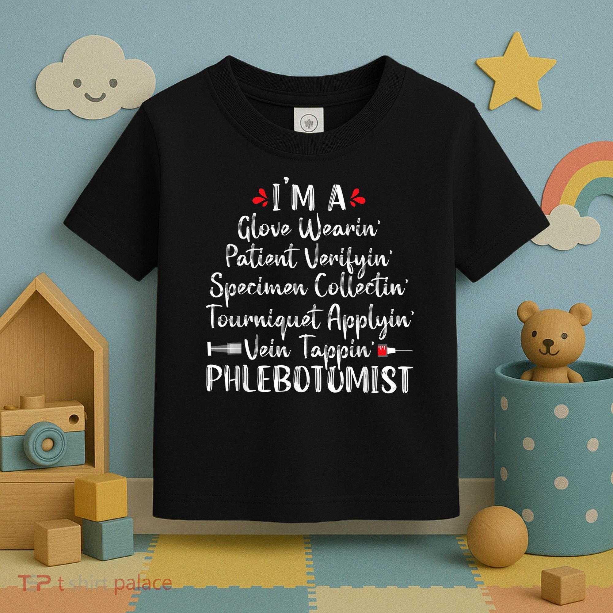 Phlebotomist Phlebotomy Technician Funny Nurse Clinical Toddler T-Shirt
