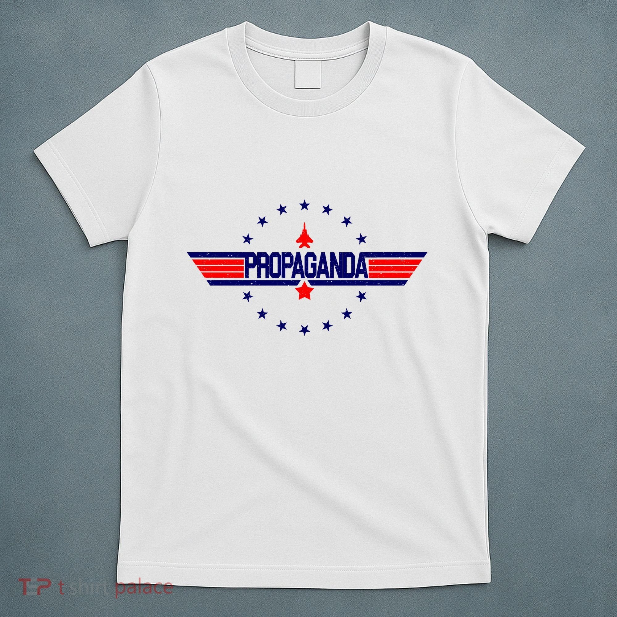 Propaganda Political Top Gun T-Shirt