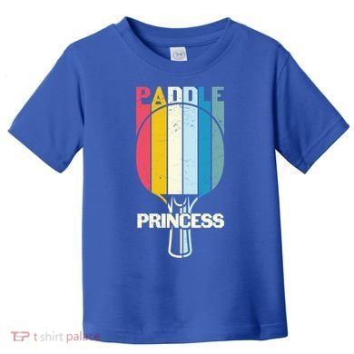 Paddle Princess Table Tennis Mom Funny Ping Pong Cute Gift Toddler T-Shirt
