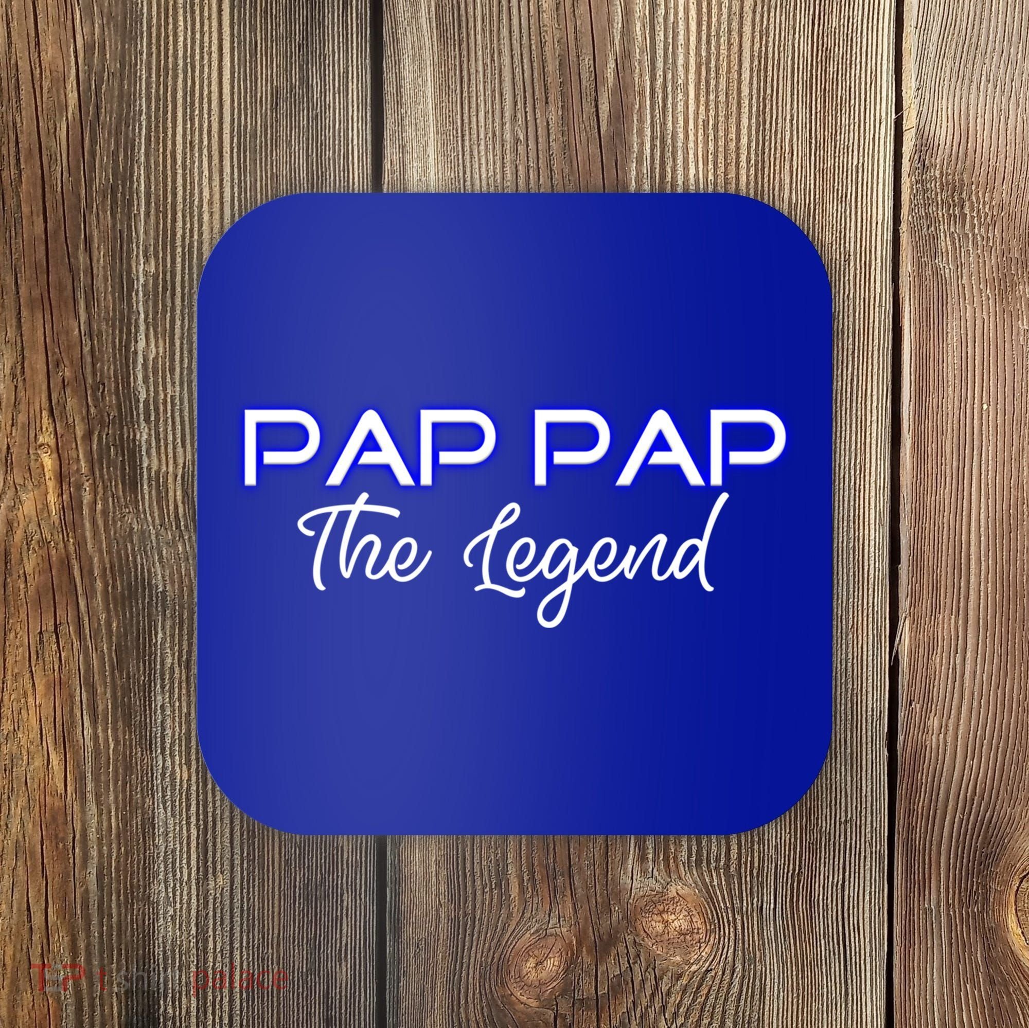 Pap Pap The Legend Gramps Granddad American Grandpa Gift Coaster