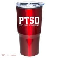 PTSD Pretty Tired Of Stupid Democrats Funny Tumbler thumb 0