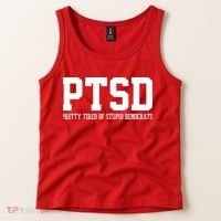 PTSD Pretty Tired Of Stupid Democrats Funny Tank Top thumb 2