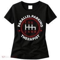Parallel Parking Therapist Funny Driving School Women's T-Shirt thumb 0