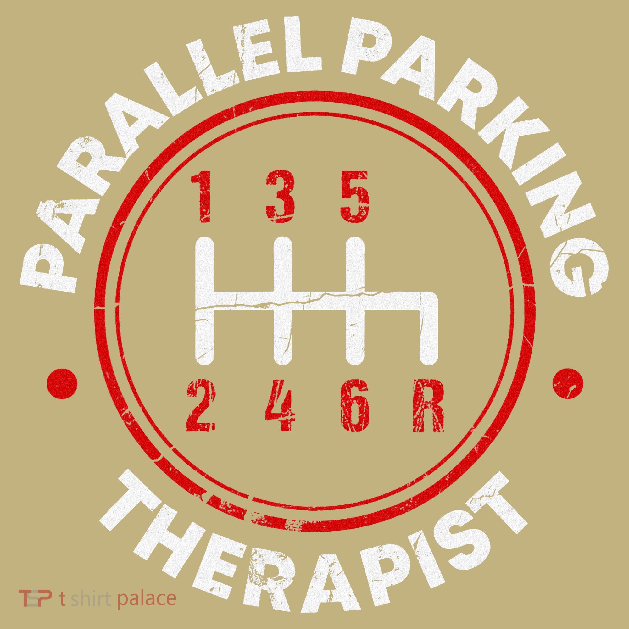 Parallel Parking Therapist Funny Driving School T-Shirt