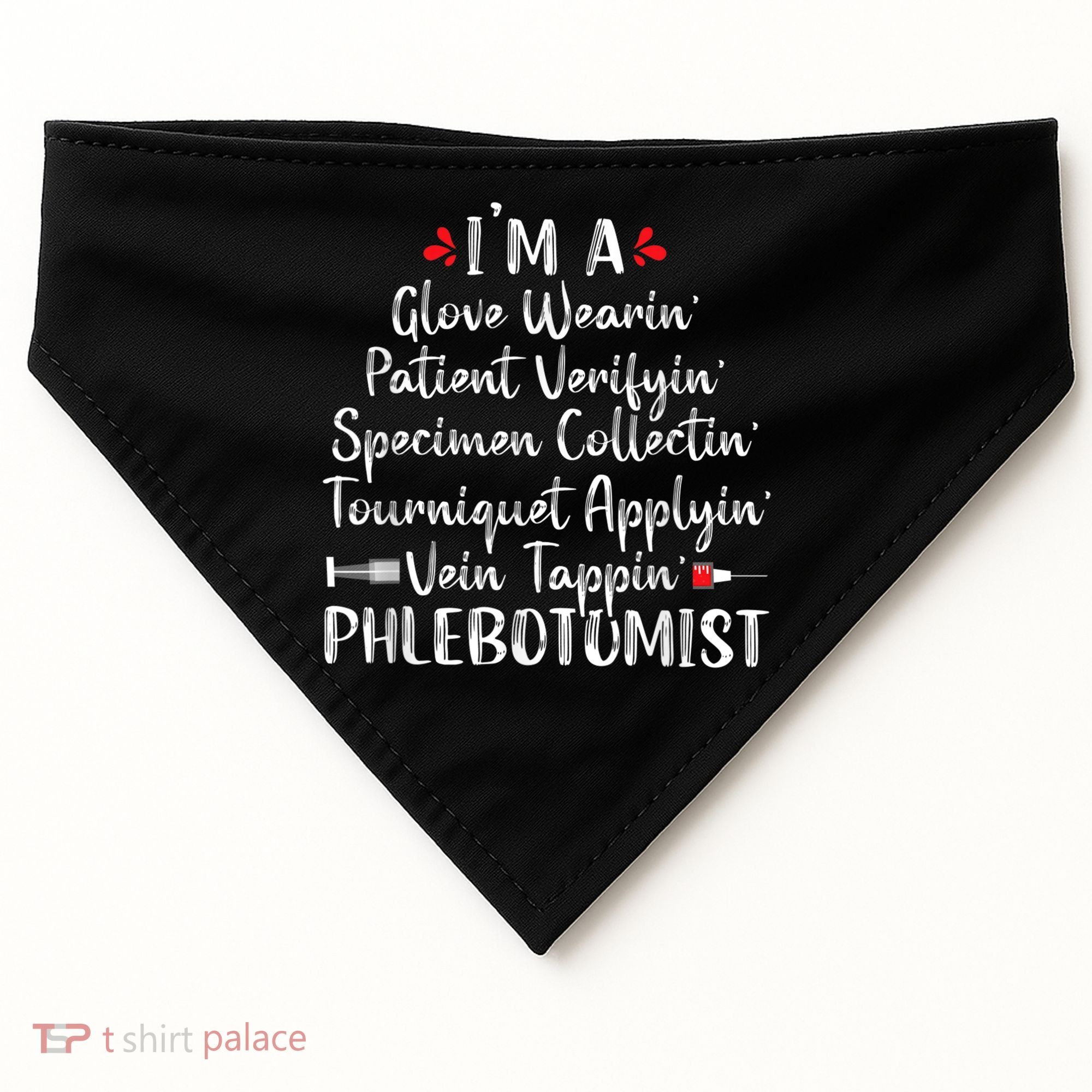Phlebotomist Phlebotomy Technician Funny Nurse Clinical USA-Made Doggie Bandana
