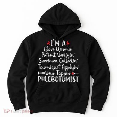 Phlebotomist Phlebotomy Technician Funny Nurse Clinical Hoodie