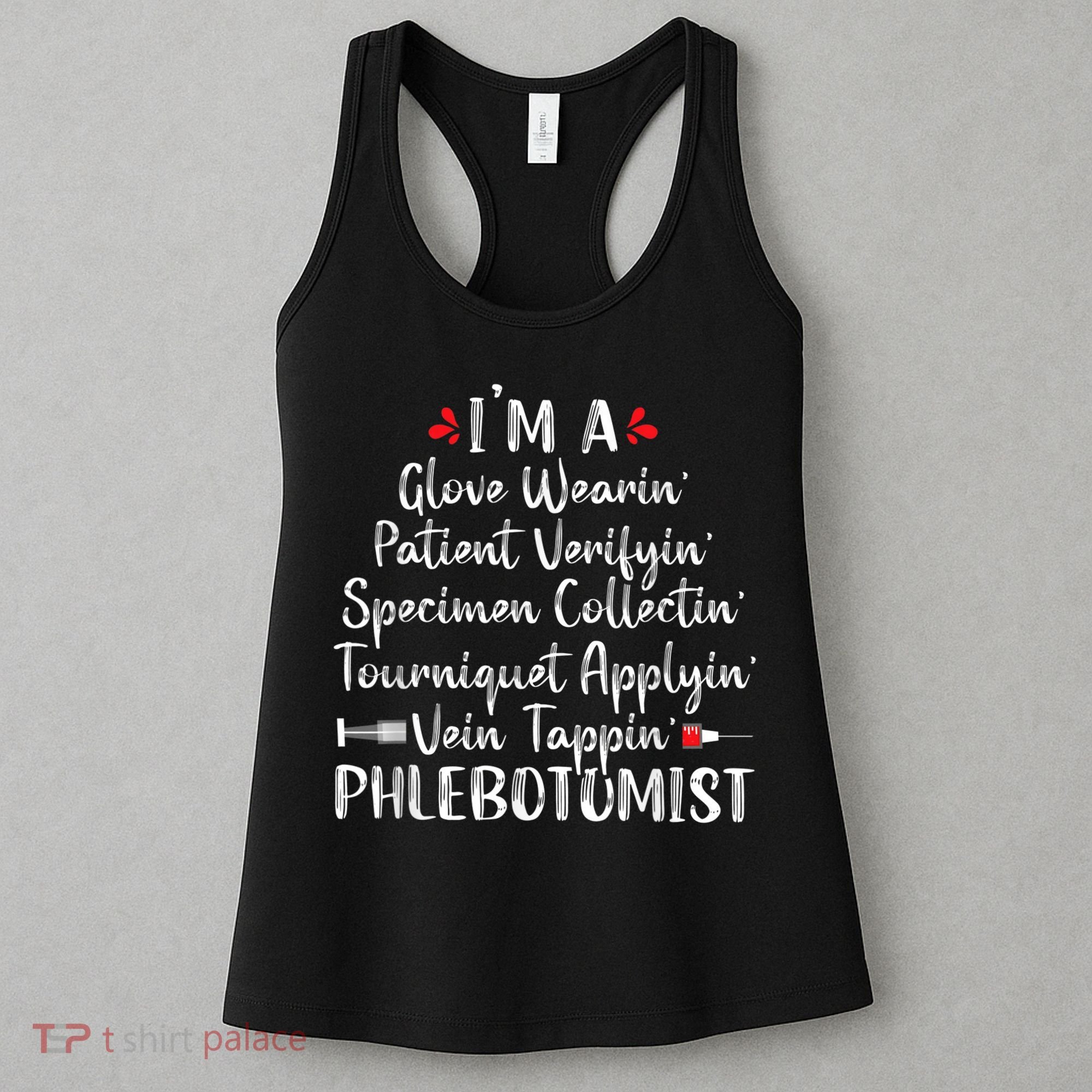 Phlebotomist Phlebotomy Technician Funny Nurse Clinical Women's Tank Top
