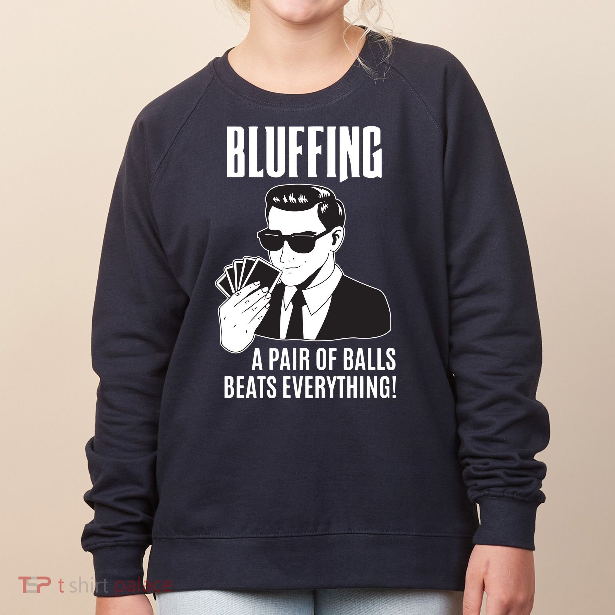 Poker Player Texas Hold'Em Night Bluffing Funny Poker Women's Sweatshirt