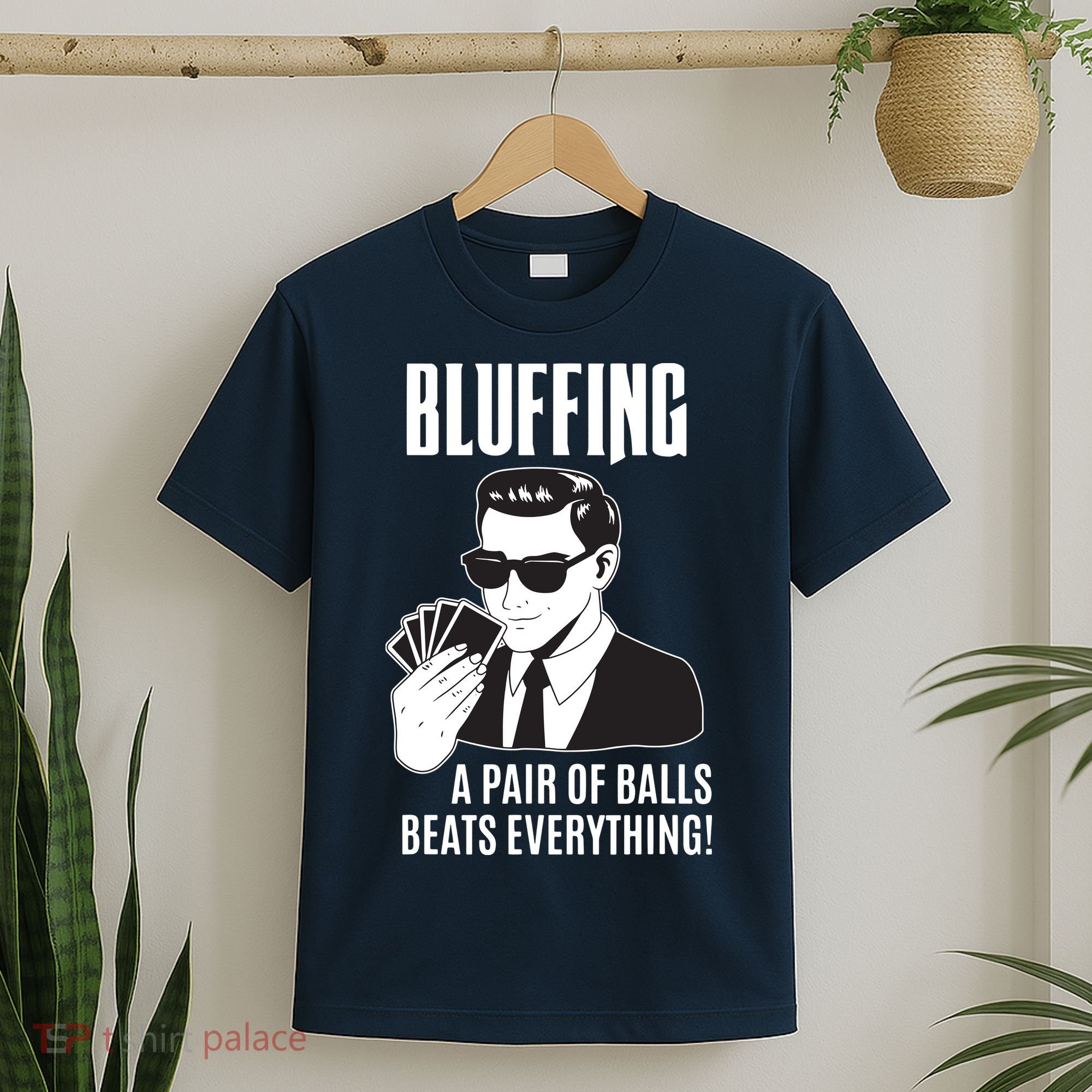 Poker Player Texas Hold'Em Night Bluffing Funny Poker T-Shirt
