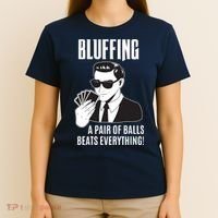 Poker Player Texas Hold'Em Night Bluffing Funny Poker T-Shirt thumb 4