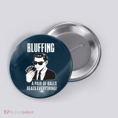 Poker Player Texas Hold'Em Night Bluffing Funny Poker Button