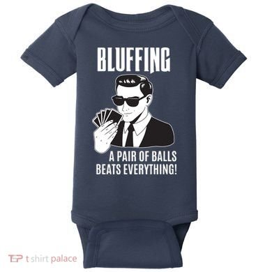 Poker Player Texas Hold'Em Night Bluffing Funny Poker Baby Bodysuit
