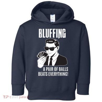Poker Player Texas Hold'Em Night Bluffing Funny Poker Toddler Hoodie