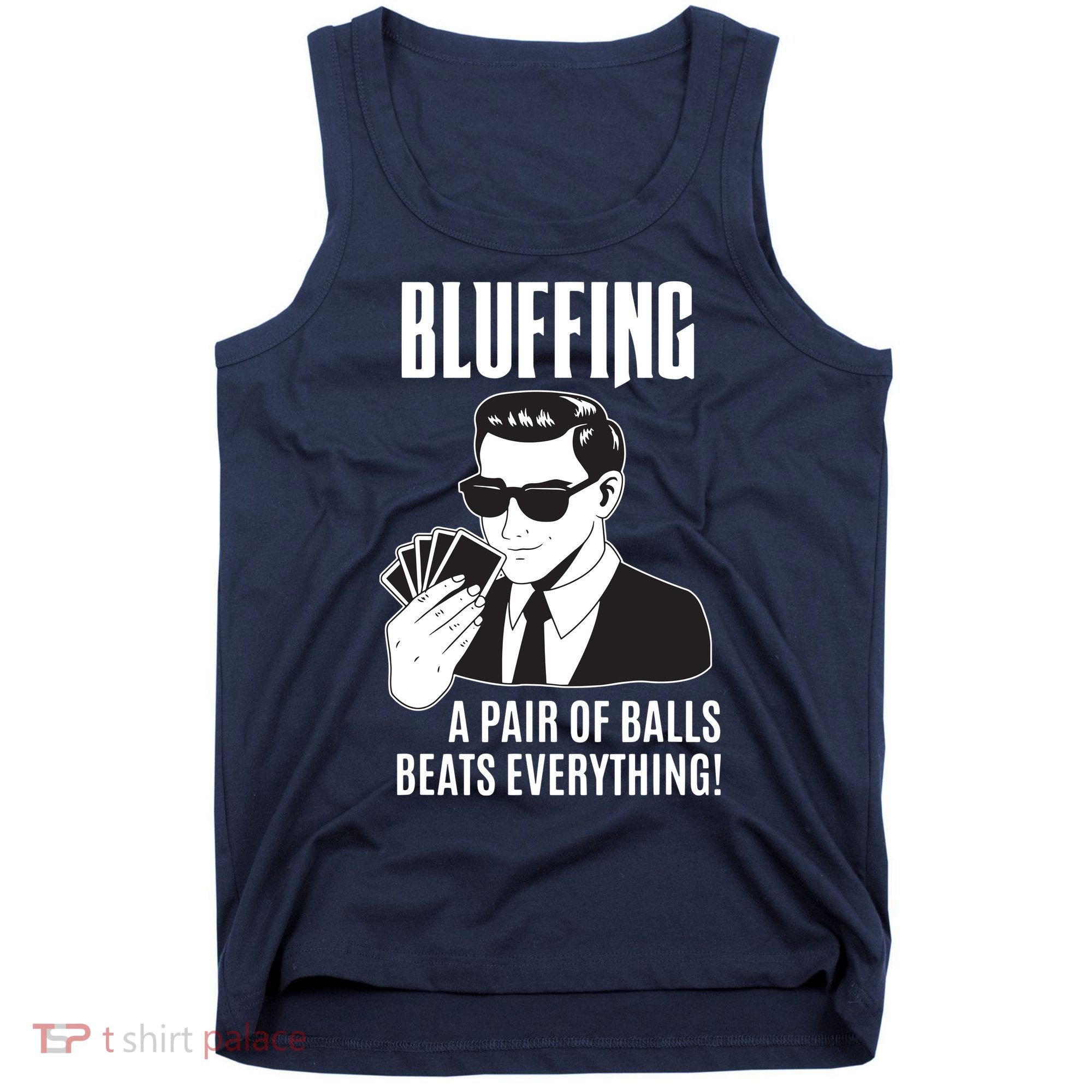Poker Player Texas Hold'Em Night Bluffing Funny Poker Tank Top