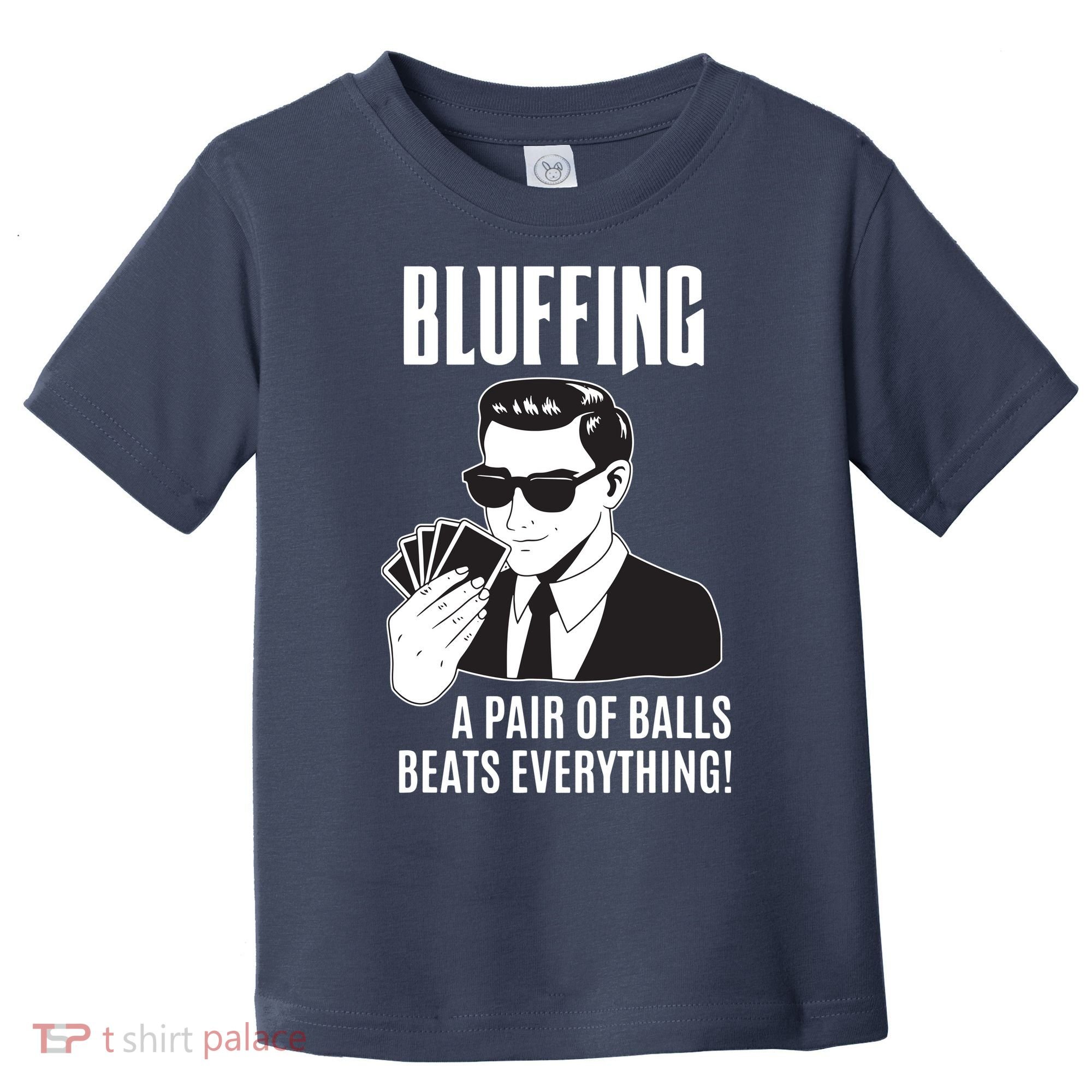 Poker Player Texas Hold'Em Night Bluffing Funny Poker Toddler T-Shirt