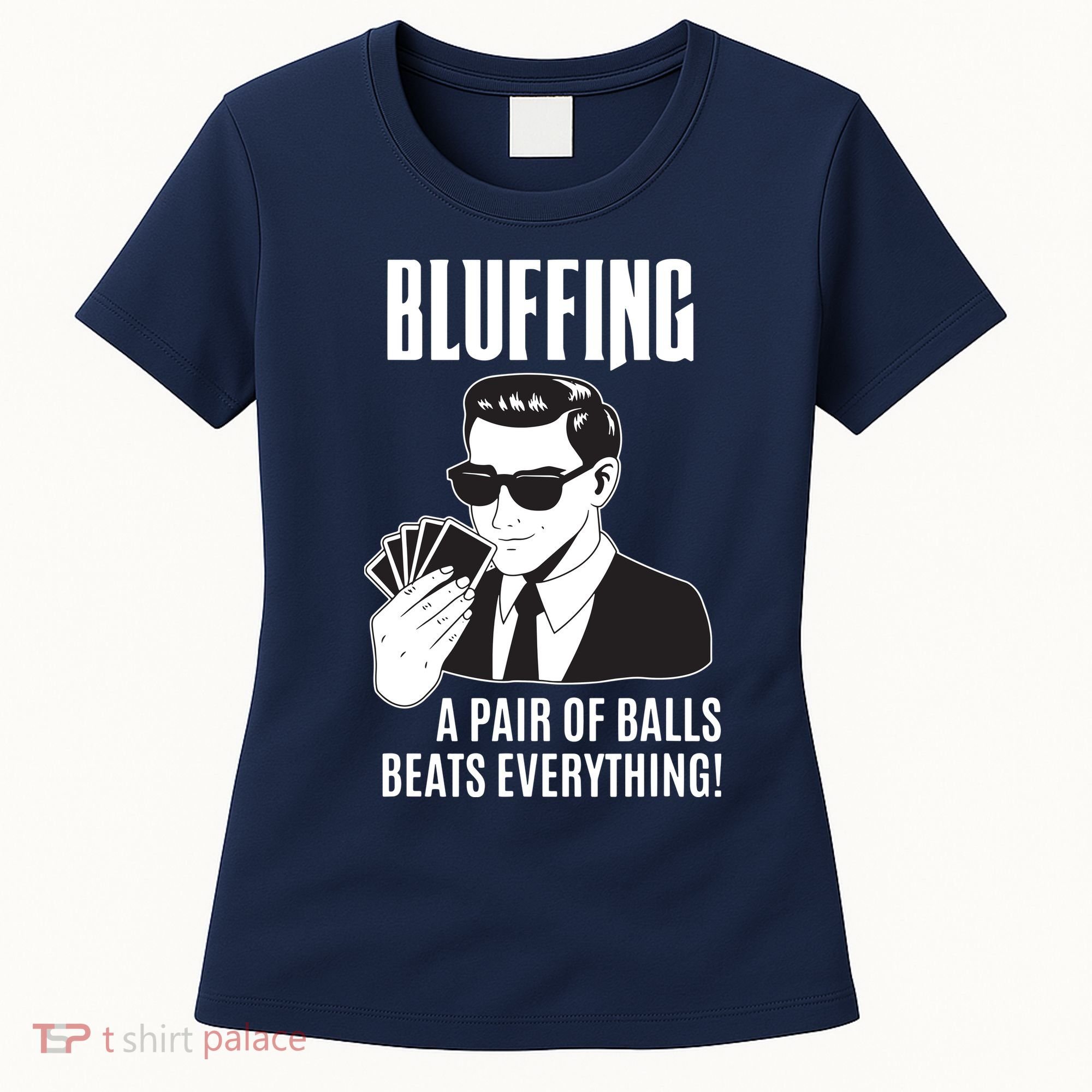 Poker Player Texas Hold'Em Night Bluffing Funny Poker Women's T-Shirt