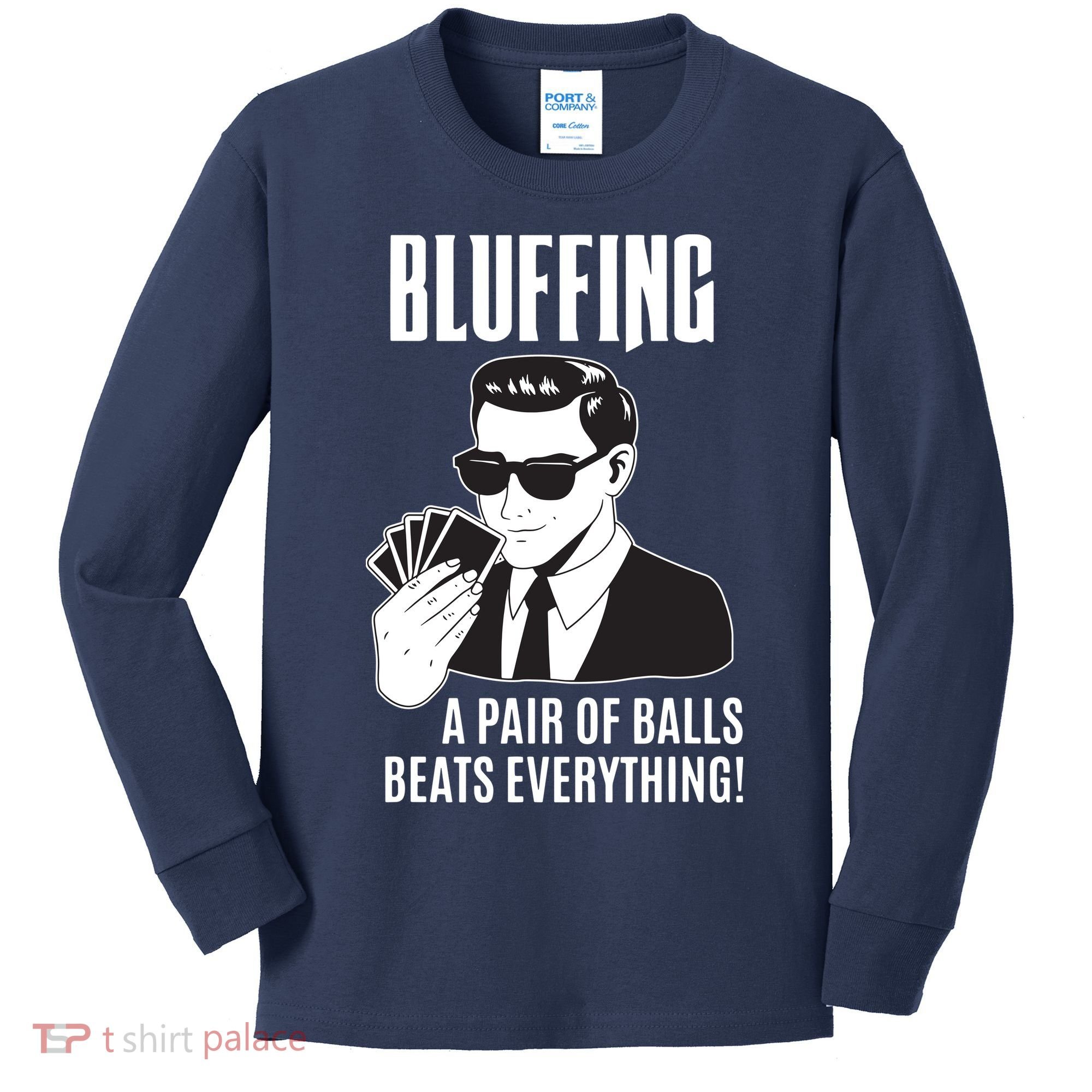 Poker Player Texas Hold'Em Night Bluffing Funny Poker Kids Long Sleeve Shirt