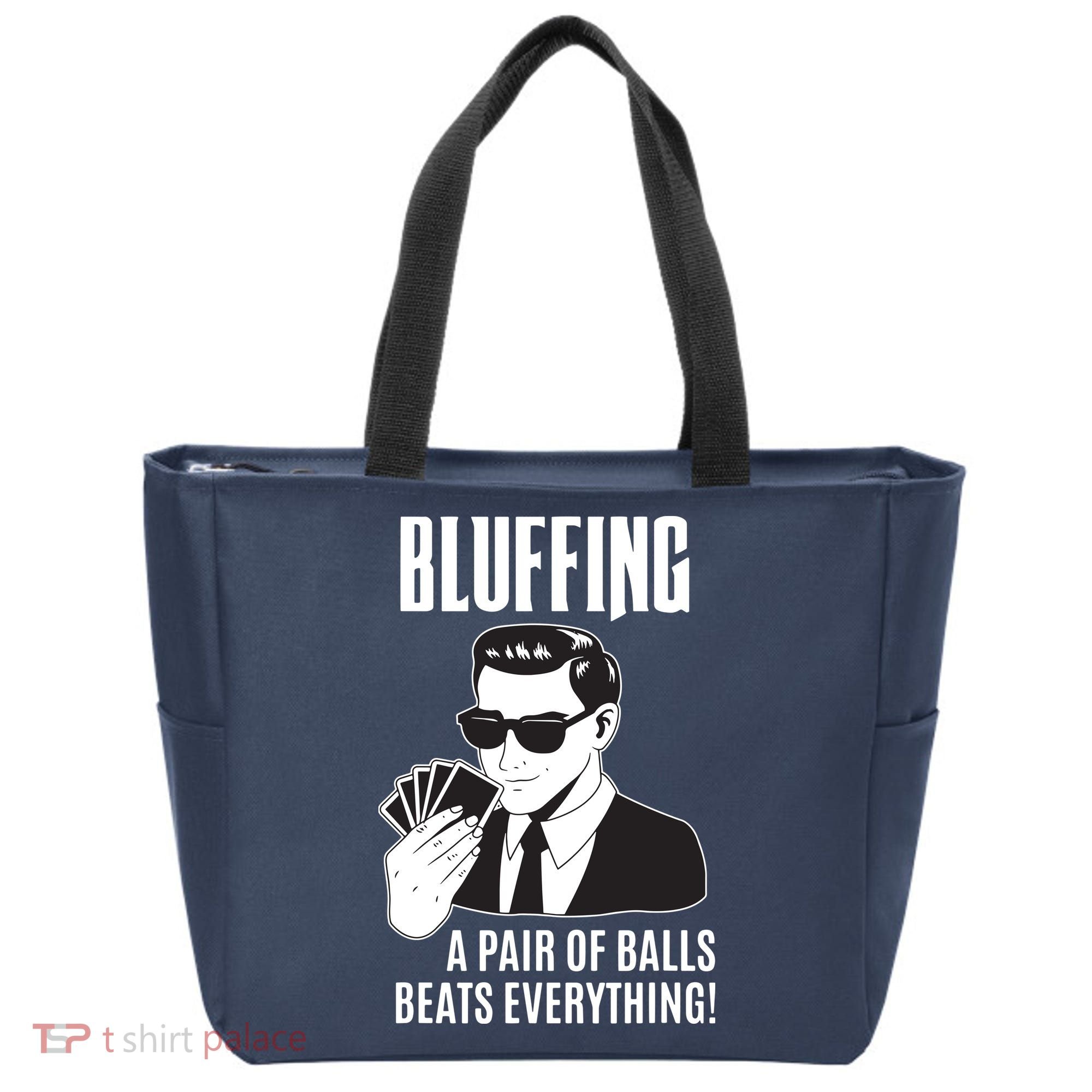 Poker Player Texas Hold'Em Night Bluffing Funny Poker Tote Bag