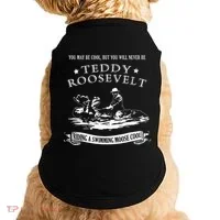 Progressive Party Teddy Riding Moose Cool Teddy Roosevelt Doggie Tank thumb 0