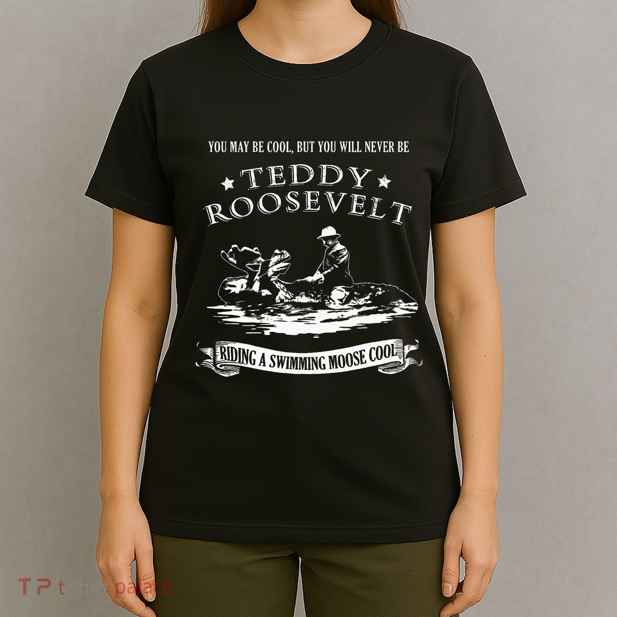 Progressive Party Teddy Riding Moose Cool Teddy Roosevelt T-Shirt