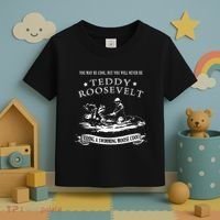 Progressive Party Teddy Riding Moose Cool Teddy Roosevelt Toddler T-Shirt thumb 3