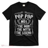 Pop Pop The Man The Myth The Legend Funny Fathers Day Gift T-Shirt thumb 0