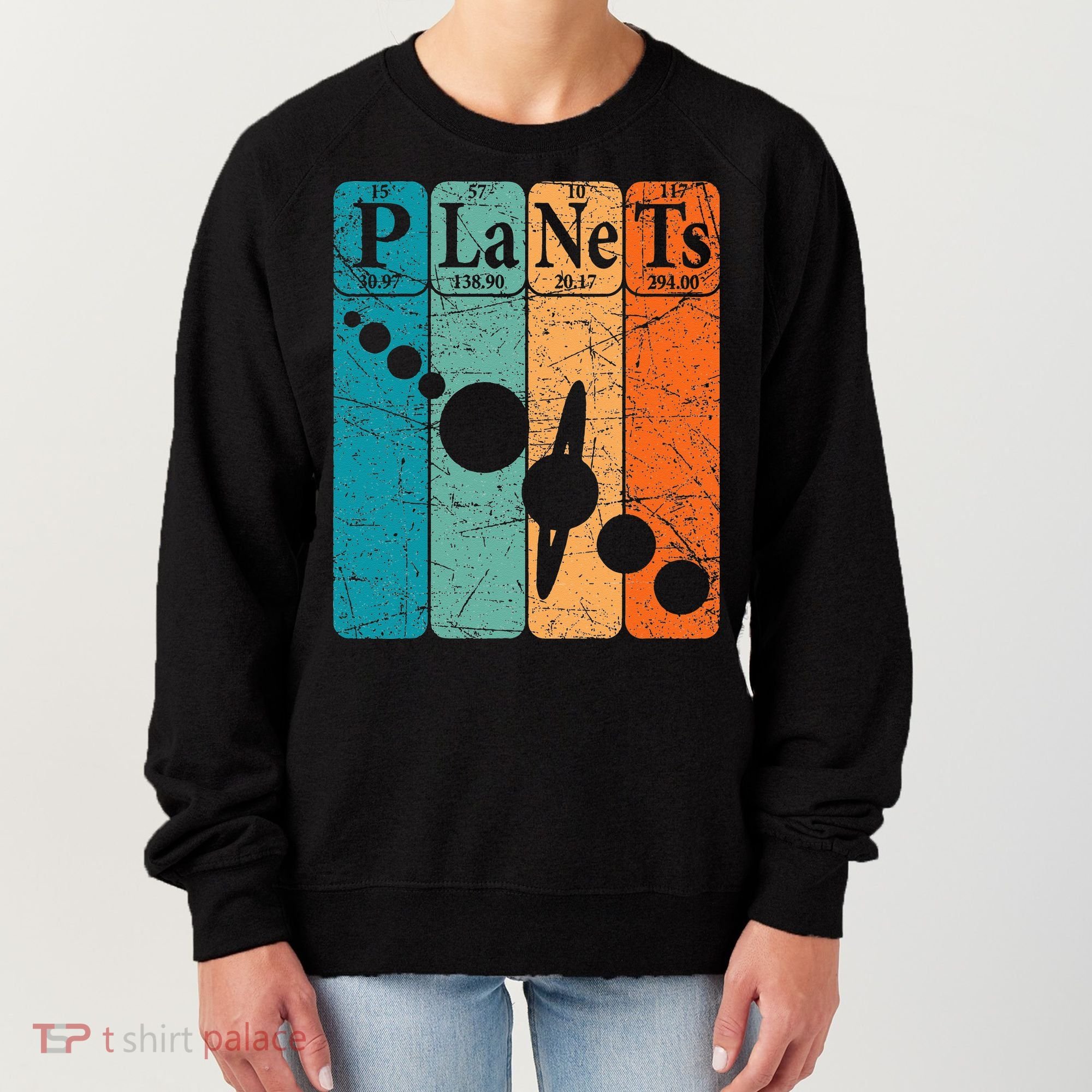 Planets Periodic Table Elements Solar System Planets Women's Sweatshirt