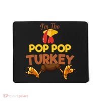 Pop Pop Turkey Matching Family Group Thanksgiving Gifts  Mousepad thumb 0