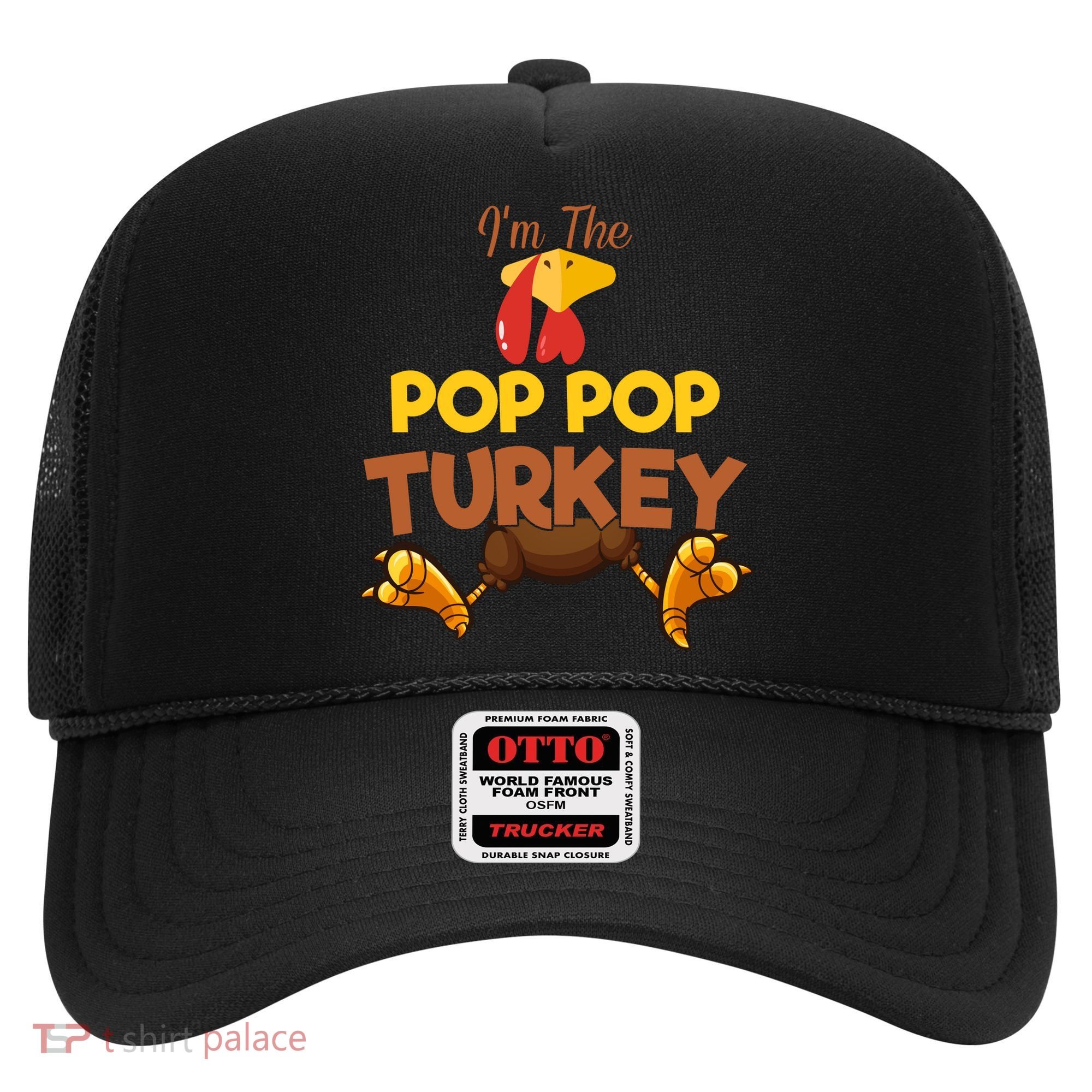 Pop Pop Turkey Matching Family Group Thanksgiving Gifts  Hat