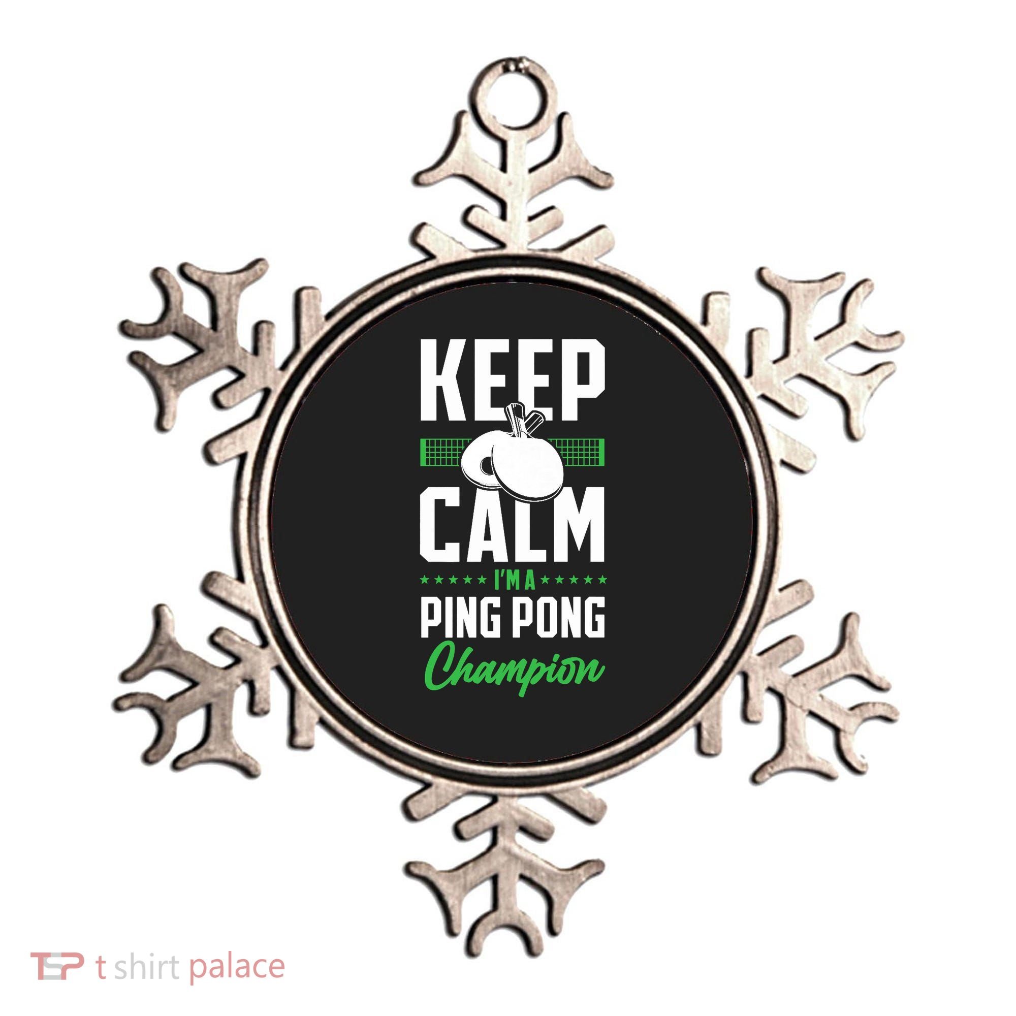 Ping Pong Table Tennis Keep Calm I'M A Ping Pong Champion Premium Ornament