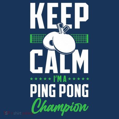 Ping Pong Table Tennis Keep Calm I'M A Ping Pong Champion Premium Flat Bill Trucker Hat