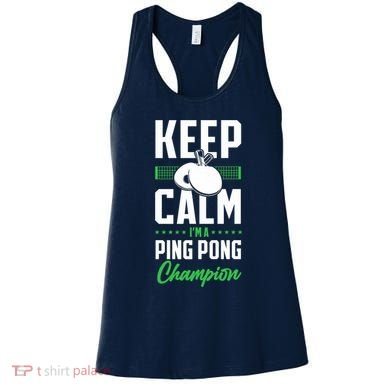 Ping Pong Table Tennis Keep Calm I'M A Ping Pong Champion Premium Women's Tank Top