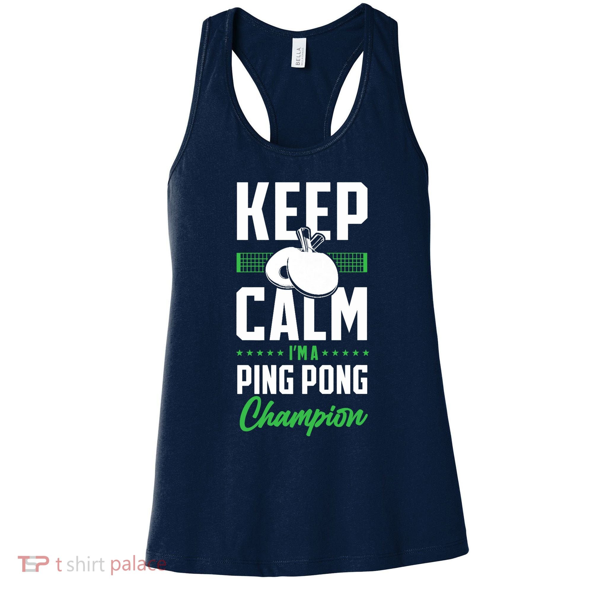 Ping Pong Table Tennis Keep Calm I'M A Ping Pong Champion Premium Women's Tank Top