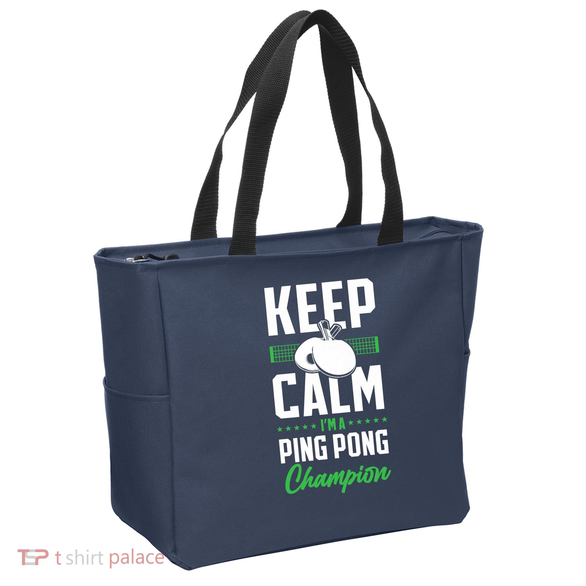 Ping Pong Table Tennis Keep Calm I'M A Ping Pong Champion Premium Tote Bag