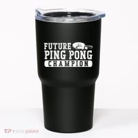 Ping Pong Table Tennis Future Ping Pong Champion Tumbler thumb 0