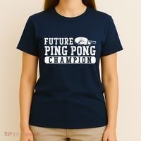 Ping Pong Table Tennis Future Ping Pong Champion T-Shirt thumb 4
