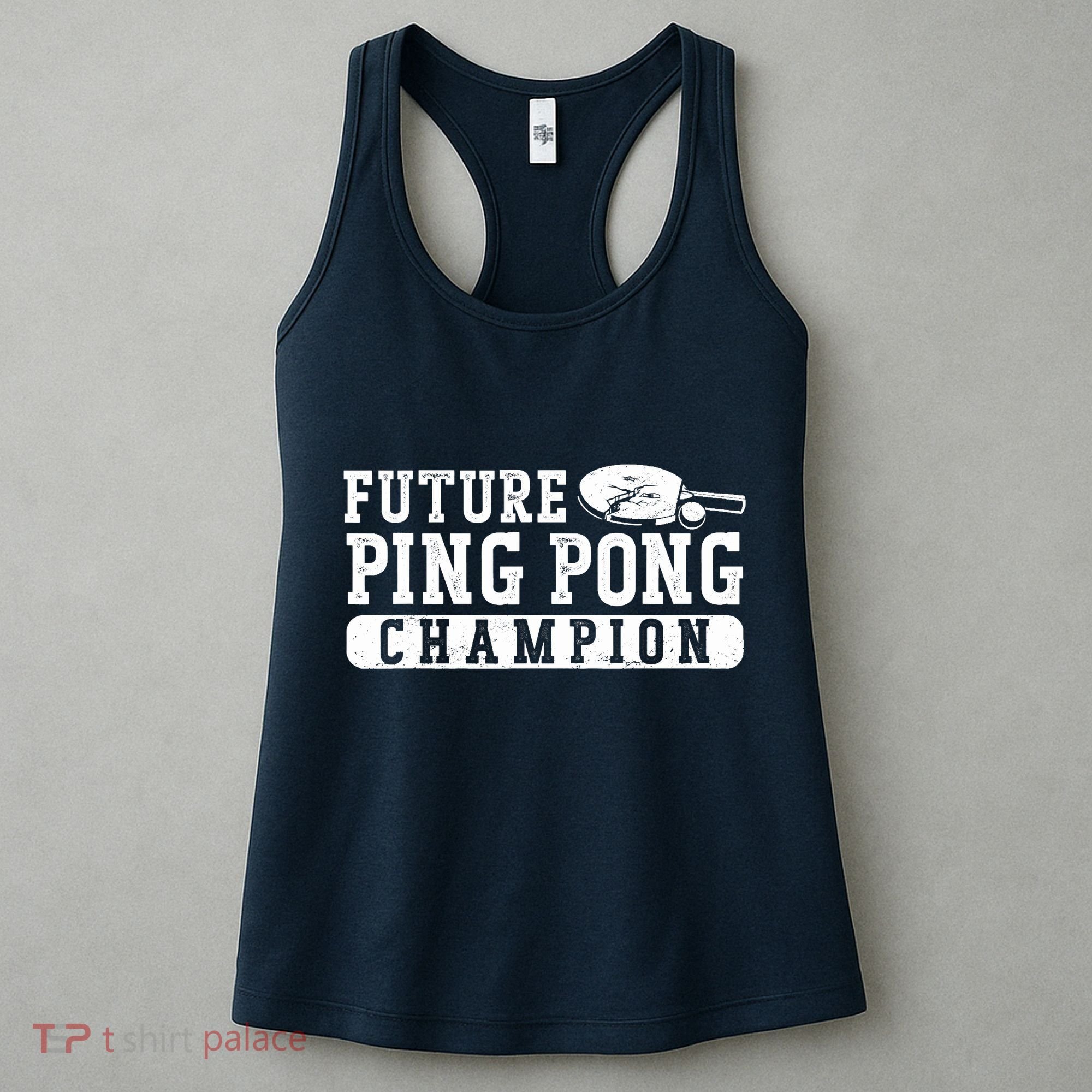 Ping Pong Table Tennis Future Ping Pong Champion Women's Tank Top