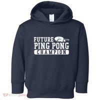 Ping Pong Table Tennis Future Ping Pong Champion Toddler Hoodie thumb 0