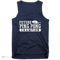 Ping Pong Table Tennis Future Ping Pong Champion Tank Top thumb 0