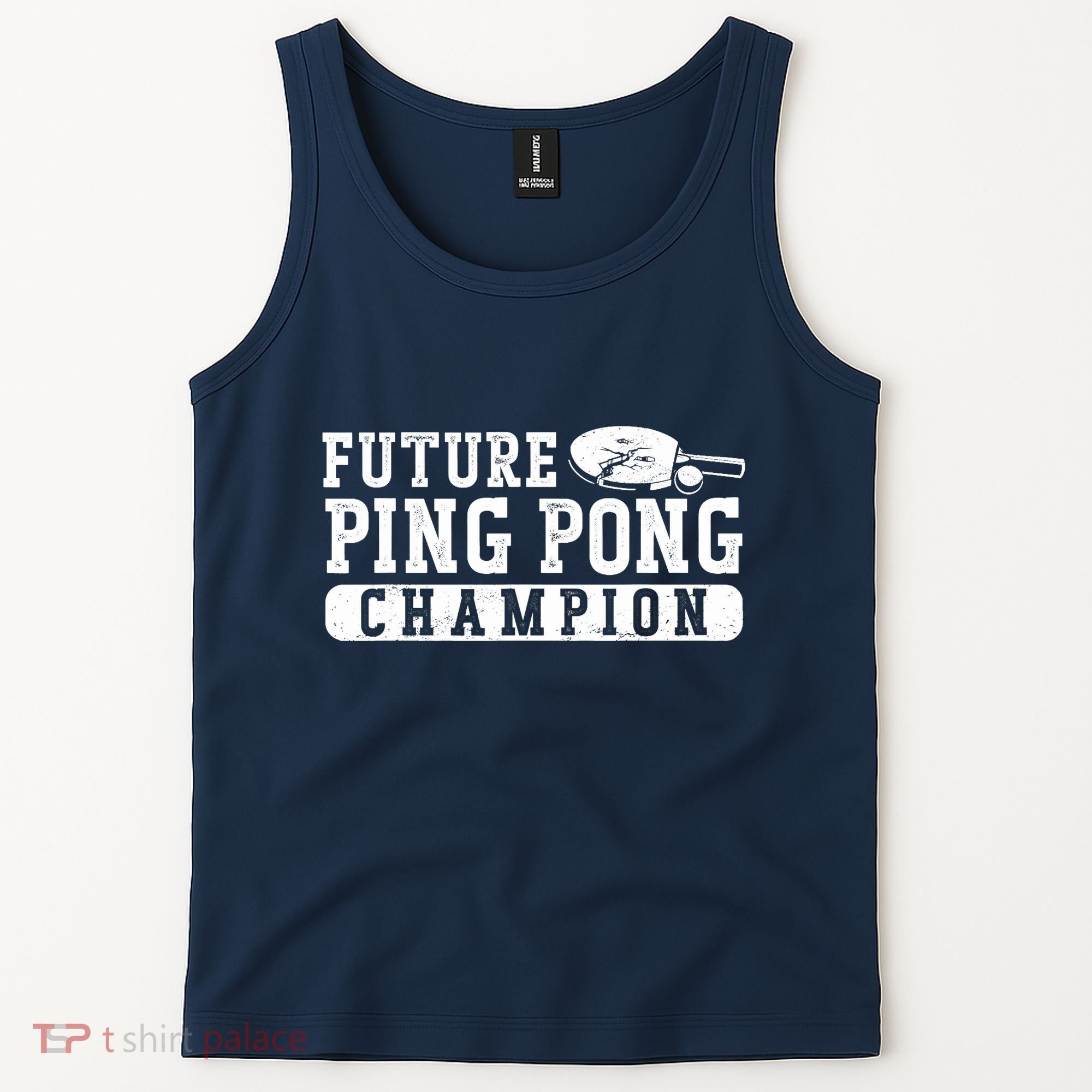 Ping Pong Table Tennis Future Ping Pong Champion Tank Top
