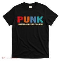 PUNK Professional Uncle No Kid Funny Uncle T-Shirt thumb 0