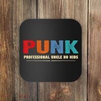 PUNK Professional Uncle No Kid Funny Uncle Coaster thumb 0