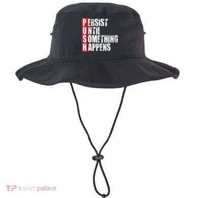 Push Persist Until Something Happens Motivational Bucket Hat