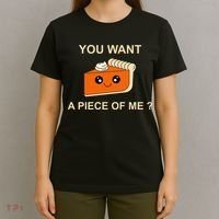 Pumpkin Pie You Want A Piece Of Me? T-Shirt thumb 4