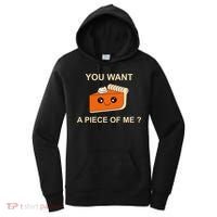 Pumpkin Pie You Want A Piece Of Me? Women's Hoodie thumb 0